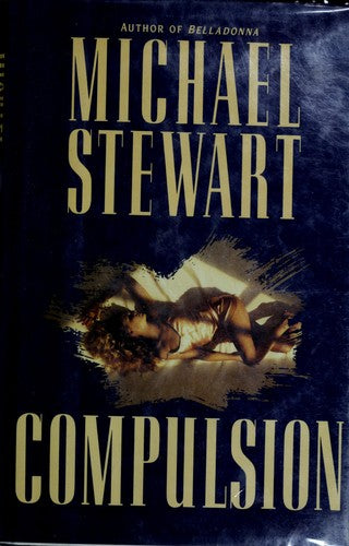 Compulsion: A Novel
