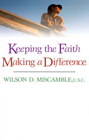 Keeping The Faith, Making A Difference