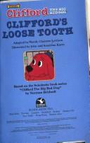 Clifford's Loose Tooth (Big Red Reader)