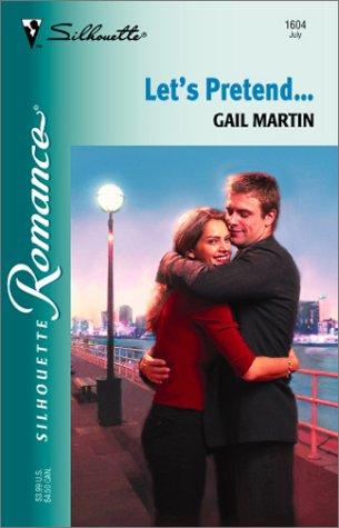 Let's Pretend... (Silhouette Romance)