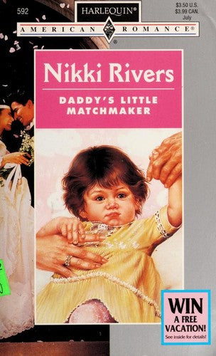 Daddy's Little Matchmaker (Harlequin American Romance No 592)