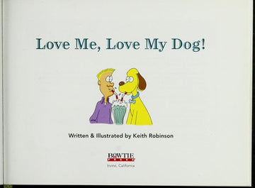 Love Me, Love My Dog!