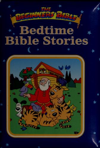 Bedtime Bible Stories (The Beginners Bible)