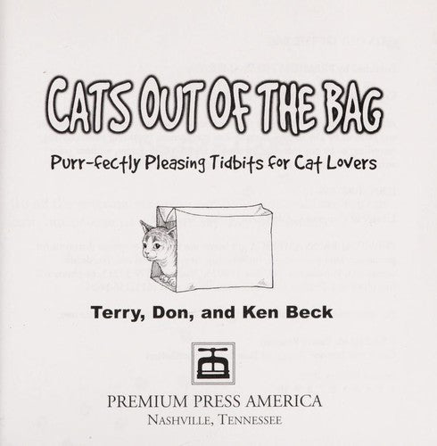 Cats Out Of The Bag: Purr-Fectly Pleasing Tidbits For Cat Lovers
