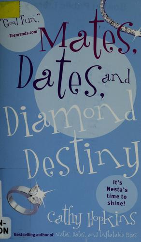 Mates, Dates, And Diamond Destiny (Mates, Dates...)