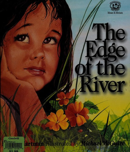 The Edge Of The River (What Was It Like? Bible Stories)
