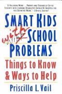 Smart Kids With School Problems: Things To Know And Ways To Help: things to know and ways to help