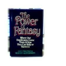 The Power Of Fantasy