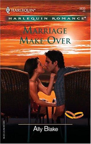 Marriage Make-Over (Harlequin Romance)