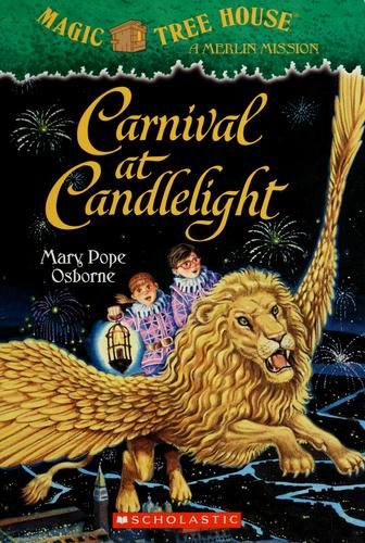 Carnival At Candlelight (Magic Tree House, #33)