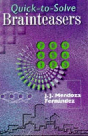 Quick-To-Solve Brainteasers (Mensa): official American Mensa puzzle book