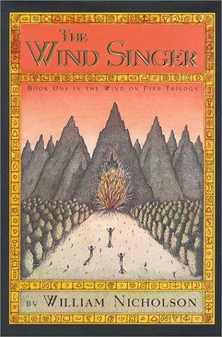 The Wind Singer (The Wind On Fire, Book 1): an adventure