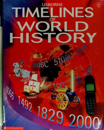 Usborne Timelines Of World History