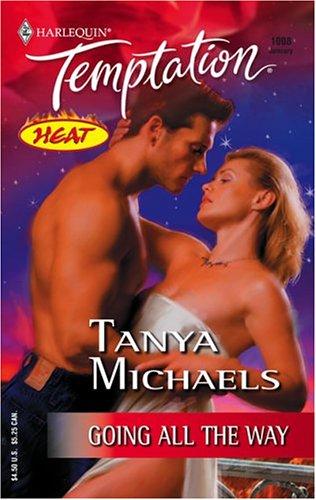 Going All The Way (Harlequin Temptation)