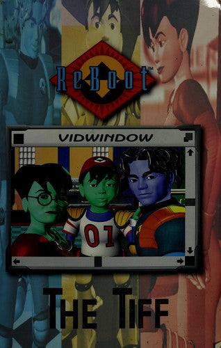 ReBoot™: THE TIFF (Based on the story, 'The Tiff' by Lane Raichert)