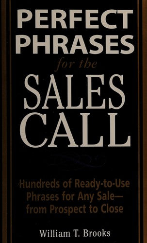 Perfect Phrases For The Sales Call