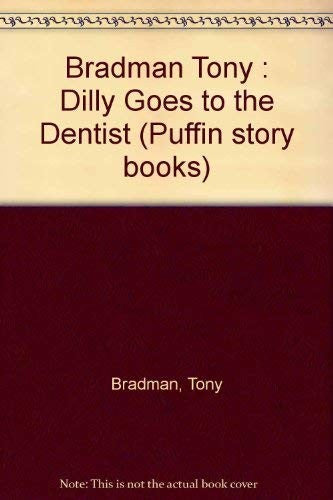 Dilly Goes To The Dentist