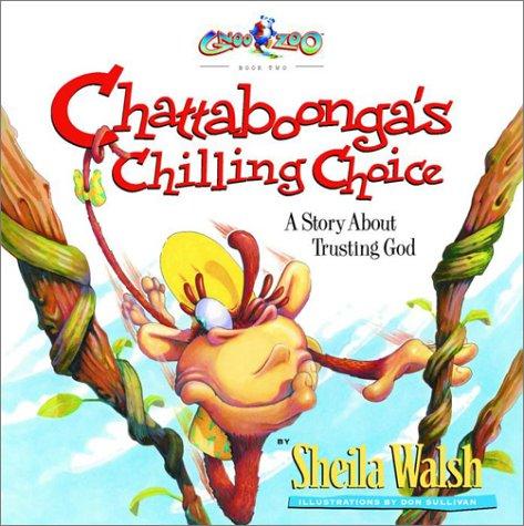 Chattaboonga's Chilling Choice: A Story About Trusting God