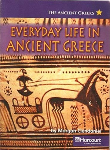 Everyday Life, On Level Reader Ancient Civilization: Harcourt School Publishers Social Studies