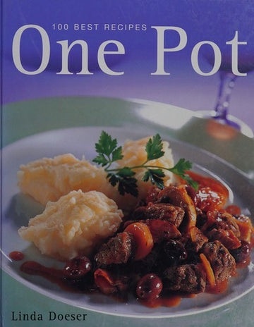 One Pot: 100 Best Recipes