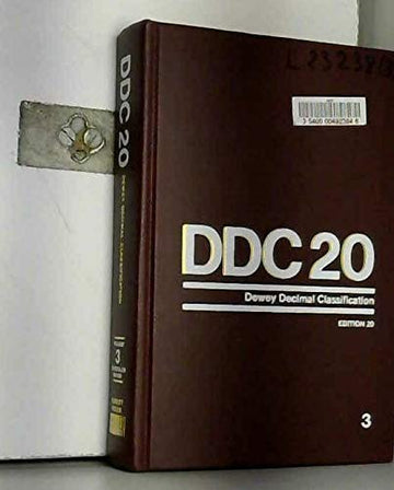 DDC 20: Dewey Decimal Classification And Relative Index (Volume 3)