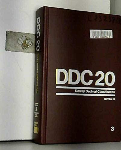 DDC 20: Dewey Decimal Classification And Relative Index (Volume 3)
