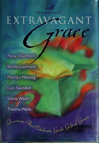 Extravagant Grace