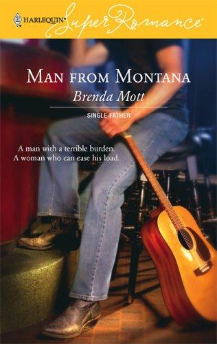 Man From Montana (Single Father) (Harlequin Superromance, No 1369)