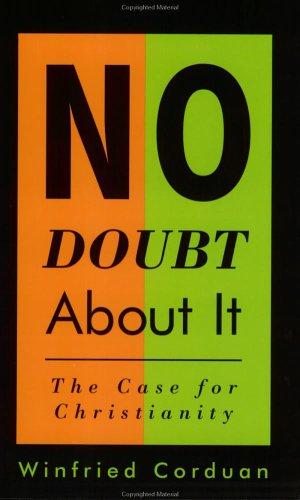 No Doubt About It: The Case For Christianity