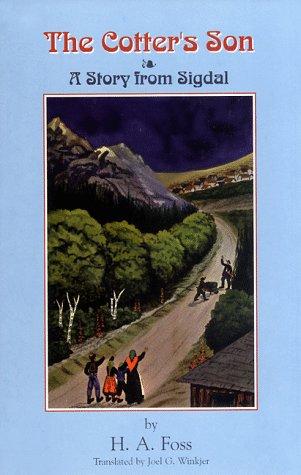 The Cotter's Son: A Story From Sigdal