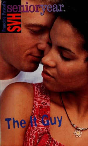 The It Guy (Sweet Valley High Senior Year No. 21)