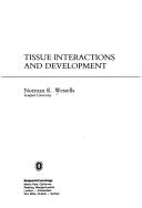 Tissue Interactions and Development