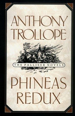 Phineas Redux (The Palliser Novels)