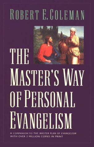 The Master's Way Of Personal Evangelism