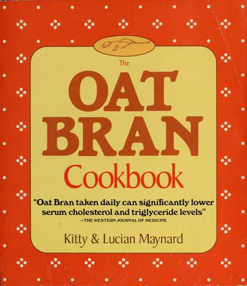The Oat Bran Cookbook