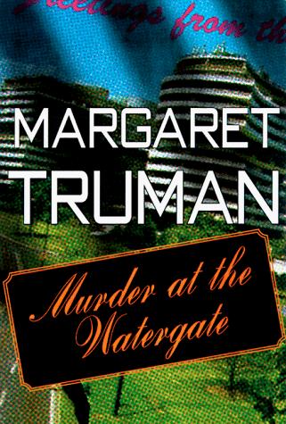 Murder At The Watergate: A Novel