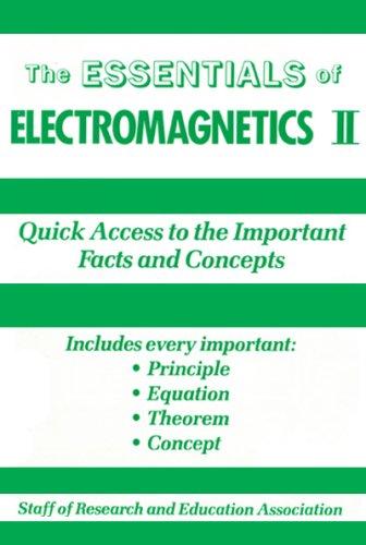 Essentials Of Electromagnetics Ii (Essential Series)