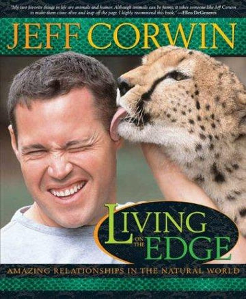 Living On The Edge: Amazing Relationships In The Natural World