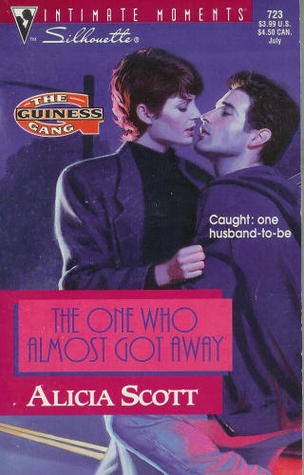 The One Who Almost Got Away (The Guiness Gang) (Silhouette Intimate Moments, No 723): song in E\266D major for voice & piano