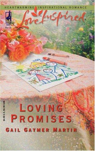 Loving Promises (Loving Series #5) (Love Inspired #291)