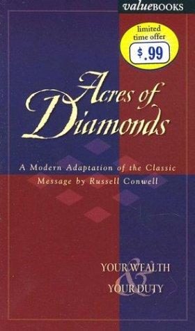 Acres Of Diamonds: Your Wealth And Your Duty