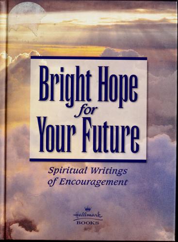 Bright Hope For Your Future