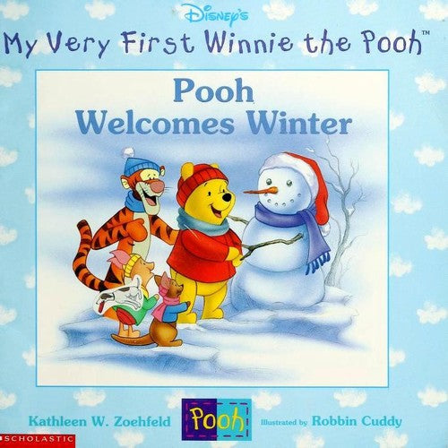 Pooh Welcomes Winter (My Very First Winnie The Pooh)
