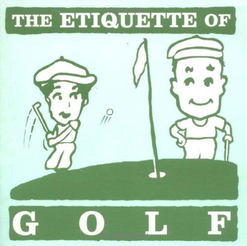 The Etiquette Of Golf