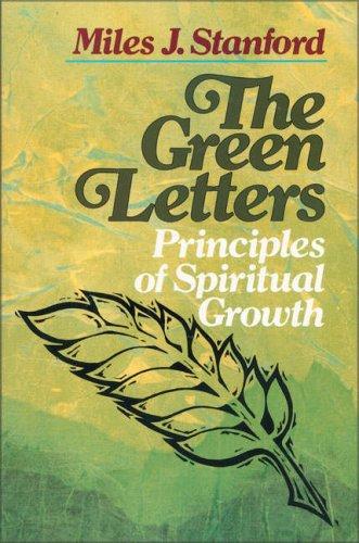 The Green Letters: Principles of Spiritual Growth