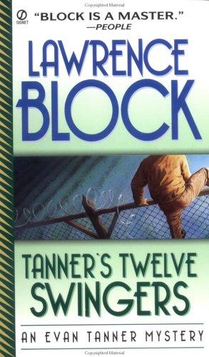 Tanner's Twelve Swingers: An Evan Tanner Mystery (Tanner 3)