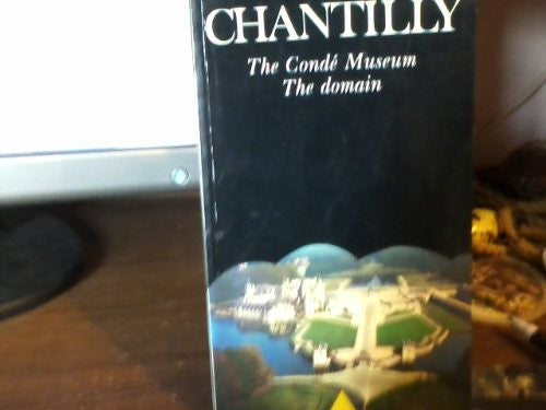 Chantilly: the Conde Museum and the Domain