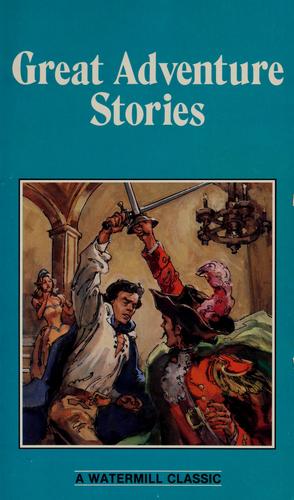 Great Adventure Stories (Watermill Classics)