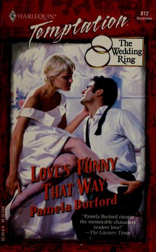 Love's Funny That Way (The Wedding Ring) (Harlequin Temptation)
