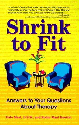Shrink To Fit: Answers To Your Questions About Therapy